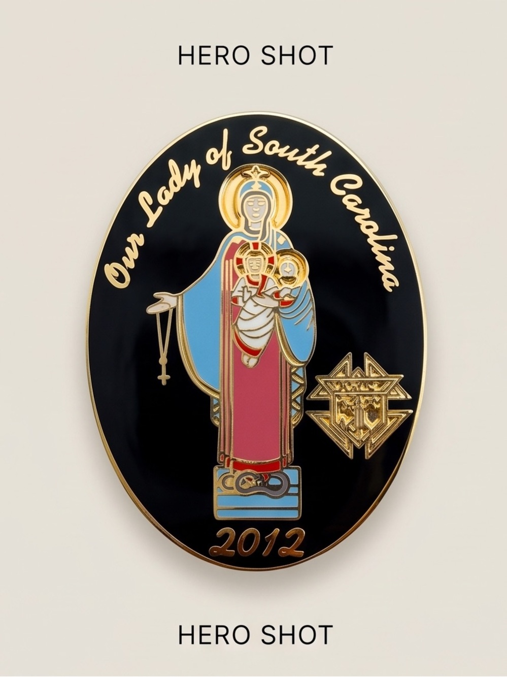 Our Lady of South Carolina 2012 Commemorative Lapel Pin New